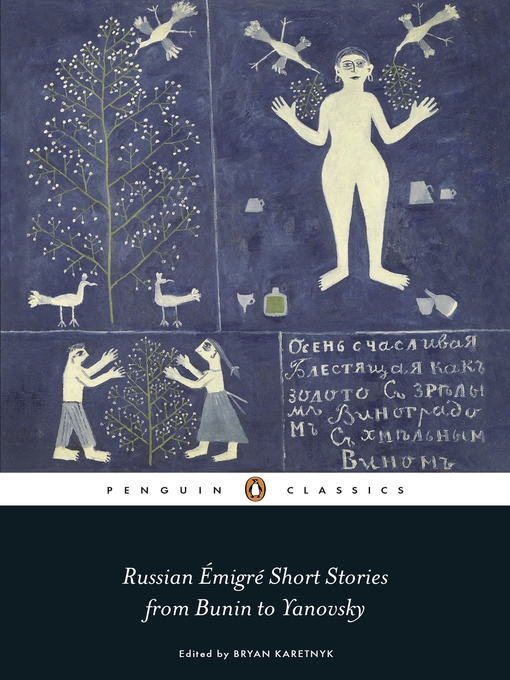 Title details for Russian Émigré Short Stories from Bunin to Yanovsky by Bryan Karetnyk - Wait list